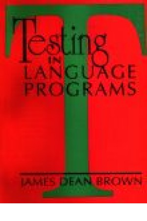 Testing In Language Programs Testing In Language Programs