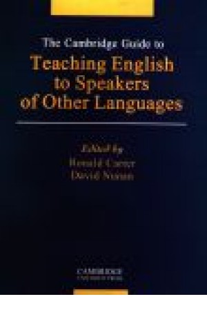 The Cambridge Guide to Teaching English to Speakingof Other Languages The Cambridge Guide to Teaching English to Speakingof Other Languages