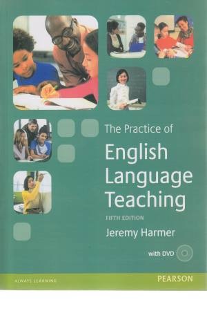 The Practice of English Language Teaching The Practice of English Language Teaching