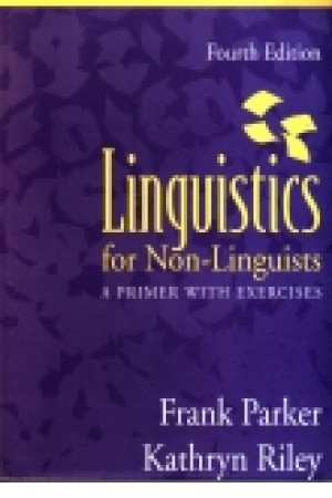 Linguistics for Non -Linguists Linguistics for Non -Linguists