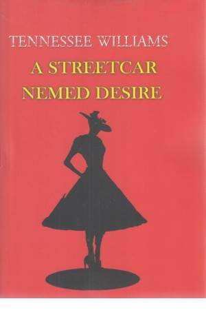 A streetcar nemed desire