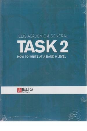 IELTS ACADEMIC & GENERAL TASK 2