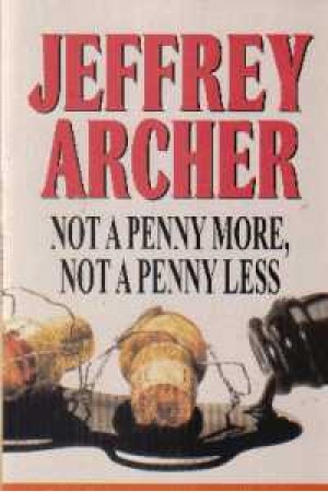 not a penny more - not a penny less not a penny more - not a penny less