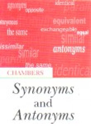 Synonyms and Antonyms Synonyms and Antonyms