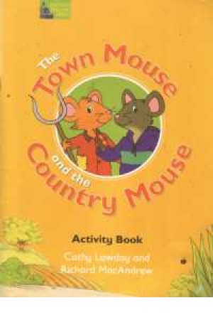 The town mouse and the Country mouse (Fairy Tales)