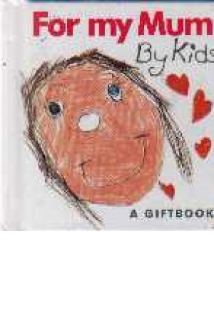 for my mum by kids for my mum by kids