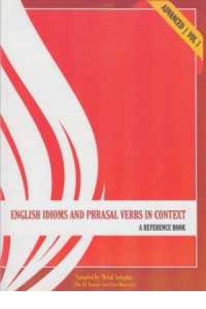 english idioms and phrasal verbs in context(advanced 1) english idioms and phrasal verbs in context(advanced 1)