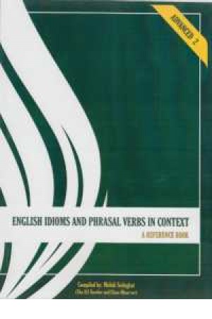 english idioms and phrasal verbs in context(advanced 2) english idioms and phrasal verbs in context(advanced 2)