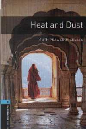 heat and dust heat and dust