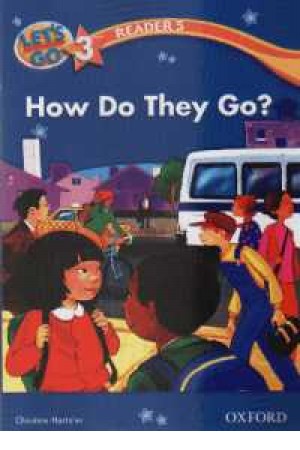 lets go 3 reader (5) how do they go0 lets go 3 reader (5) how do they go0
