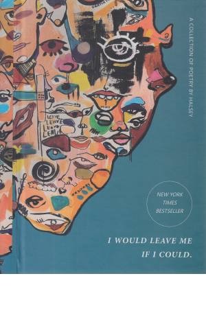 I WOULD LEAVE IF I COULD I WOULD LEAVE IF I COULD