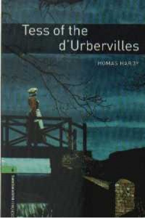 Tess of the d'Urbervilles Tess of the d'Urbervilles