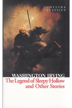 the Legend of sleepy hollow and other storie