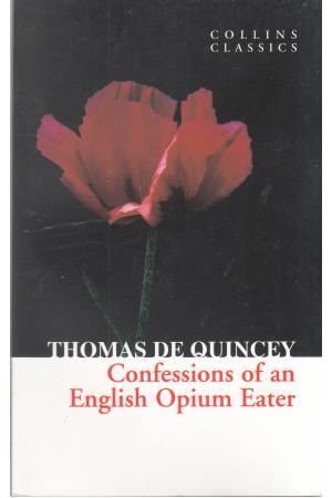 confessions of an opium eater
