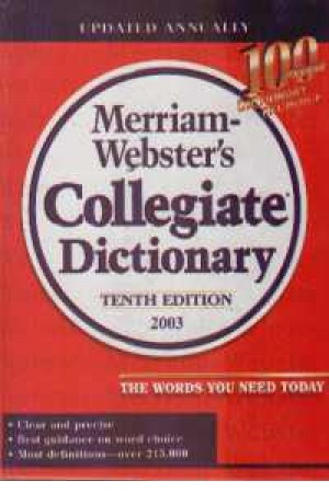 Merriam Webster's Colliate Dic