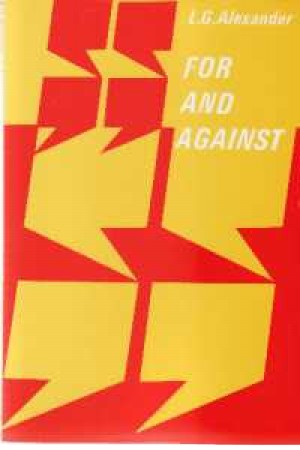 For and Against For and Against