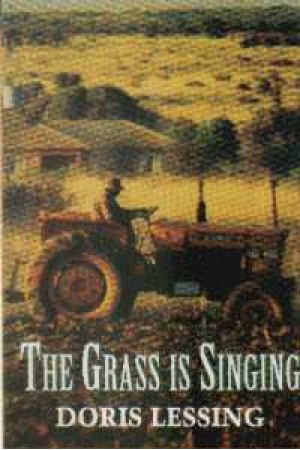 The Grass is singing The Grass is singing