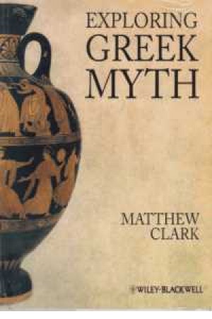 exploring greek myth exploring greek myth