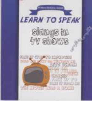 learn to speak slang in tv shows learn to speak slang in tv shows
