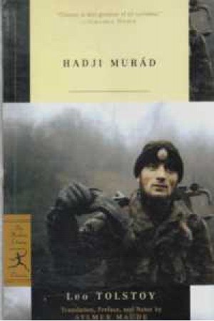 hadji murad/fulltext(leo tolstoy) hadji murad/fulltext(leo tolstoy)