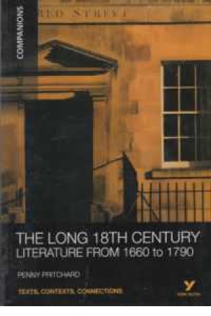 the long 18th century literature from 1660 to 1790 the long 18th century literature from 1660 to 1790