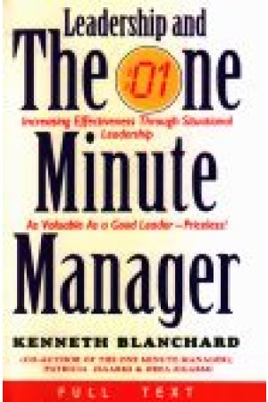 Leadership And The One Minute Manager Leadership And The One Minute Manager