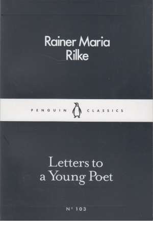 letters to a young poet letters to a young poet