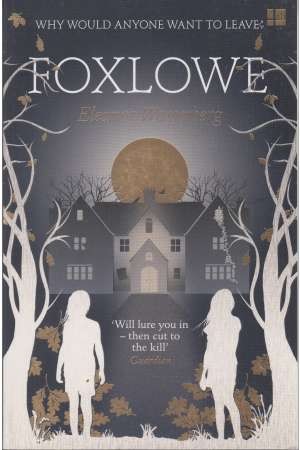 Foxlowe Foxlowe