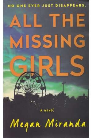 All the missing girls All the missing girls