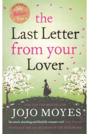 The Last Letter from Your Lover (Full Text) The Last Letter from Your Lover (Full Text)