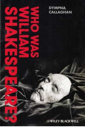 who was william shakespear who was william shakespear