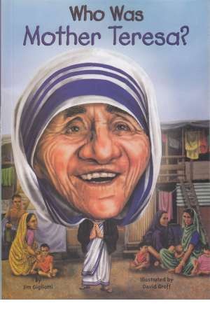 who was mother teresa who was mother teresa