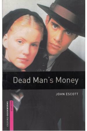 dead man,s money