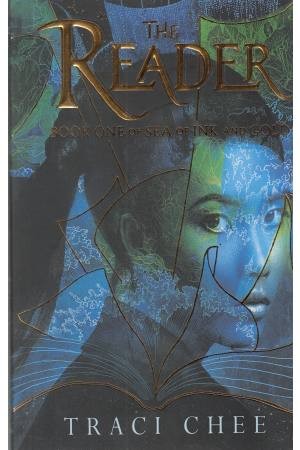 THE READER(BOOK ONE OF SEA OF INK AND GOLD)