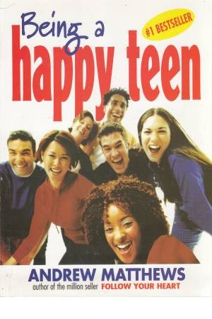 being a happy teen being a happy teen