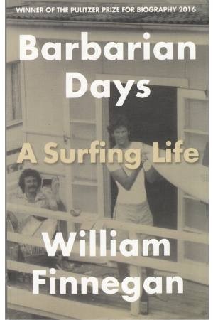 barbarian days a surfing life