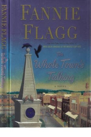THE WHOLE TOWNS TALKING THE WHOLE TOWNS TALKING
