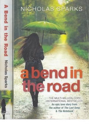 A BEND IN THE ROAD