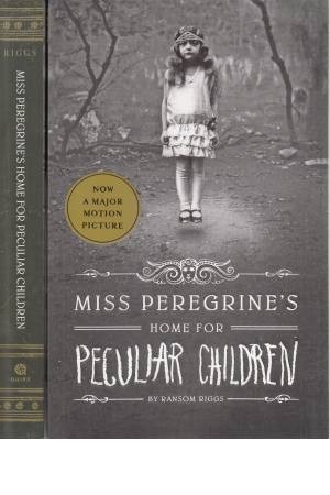 MISS PEREGRINES HOME FOR PECULIAR CHILDREN MISS PEREGRINES HOME FOR PECULIAR CHILDREN