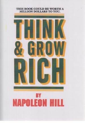 think and grow rich