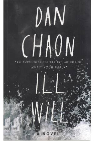 ILL WILL ILL WILL