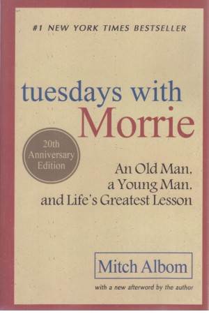 tuesdays with Morrie