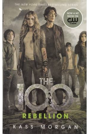 THE 100 REBELLION THE 100 REBELLION