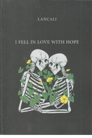 i fell in love with hope