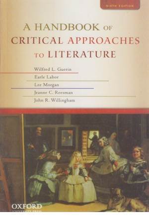 A Hand Book Of Critical Approaches To Literature