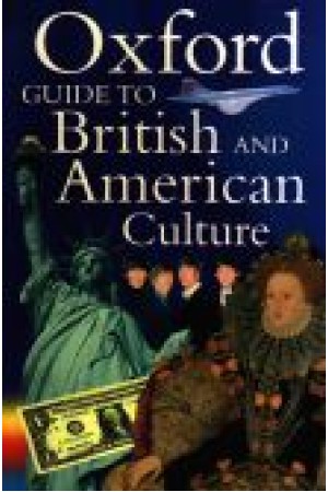 Oxford Guide To British And American Culture