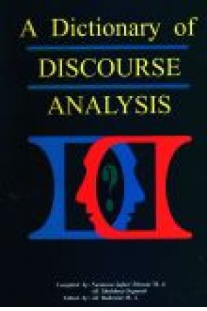 A Dictionary Of Discourse ANALYSIS