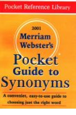 Merriam Webster's Pocket Guide To Synonyms Merriam Webster's Pocket Guide To Synonyms