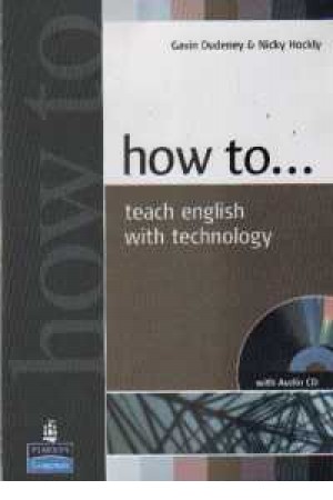 how to teach english . with technology +cd how to teach english . with technology +cd