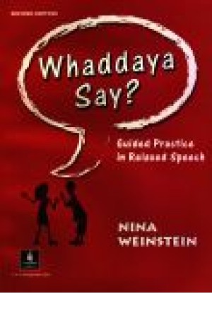Whaddaya Say 0 Guided Practice In Relaxed Speech
